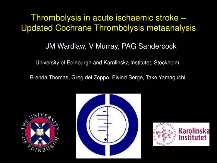 thrombolysis in acute ischaemic stroke updated cochrane thrombolysis metaanalysis