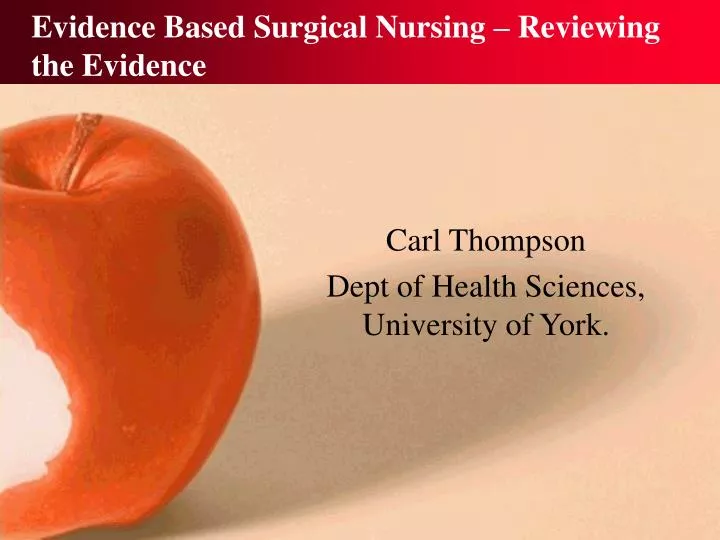 evidence based surgical nursing reviewing the evidence