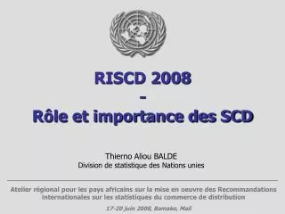 riscd 2008 r le et importance des scd