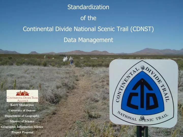 standardization of the continental divide national scenic trail cdnst data management