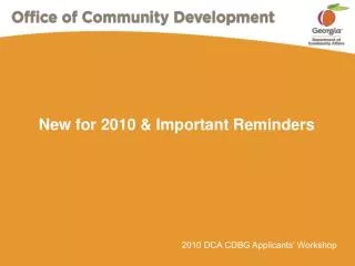 New for 2010 &amp; Important Reminders
