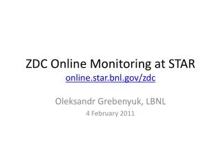 ZDC Online Monitoring at STAR online.star.bnl/zdc