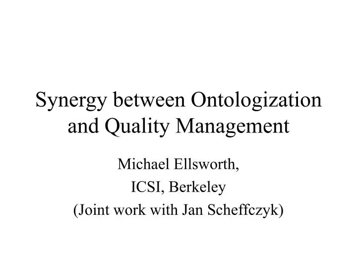 synergy between ontologization and quality management