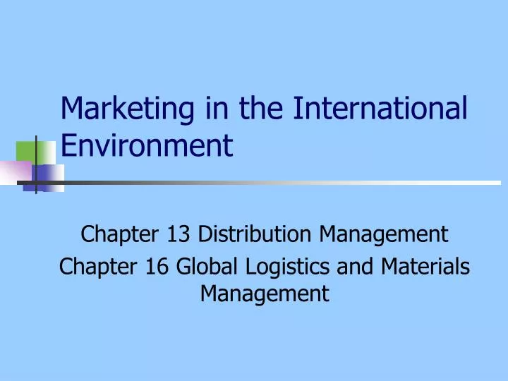 marketing in the international environment