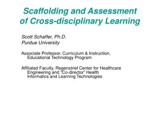 Scaffolding and Assessment of Cross-disciplinary Learning