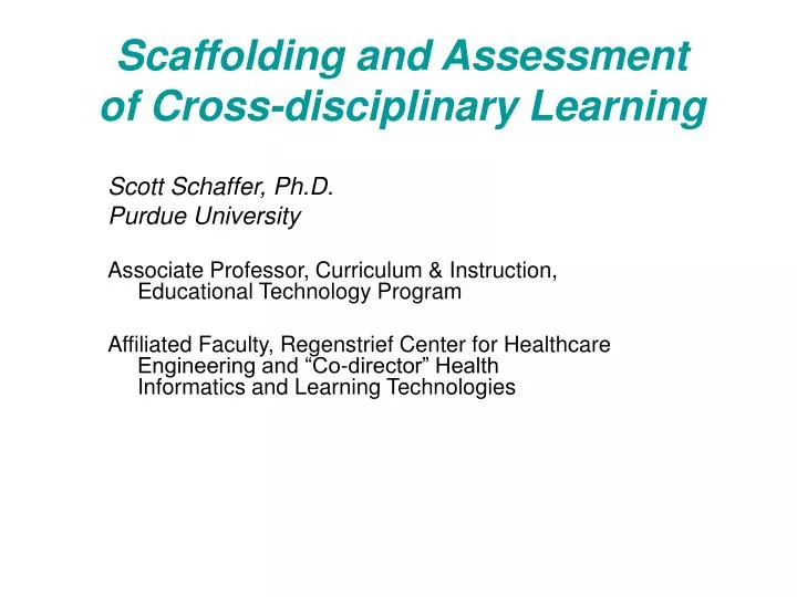 scaffolding and assessment of cross disciplinary learning