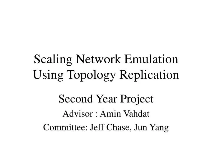 scaling network emulation using topology replication