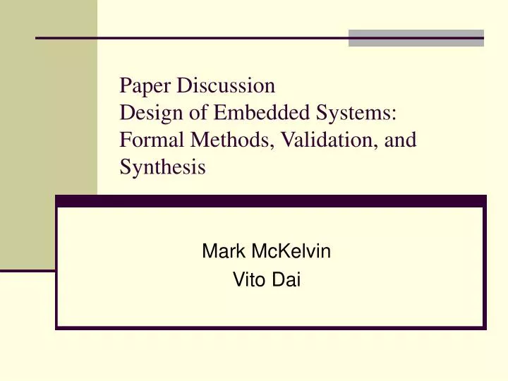 paper discussion design of embedded systems formal methods validation and synthesis