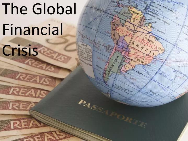 the global financial crisis
