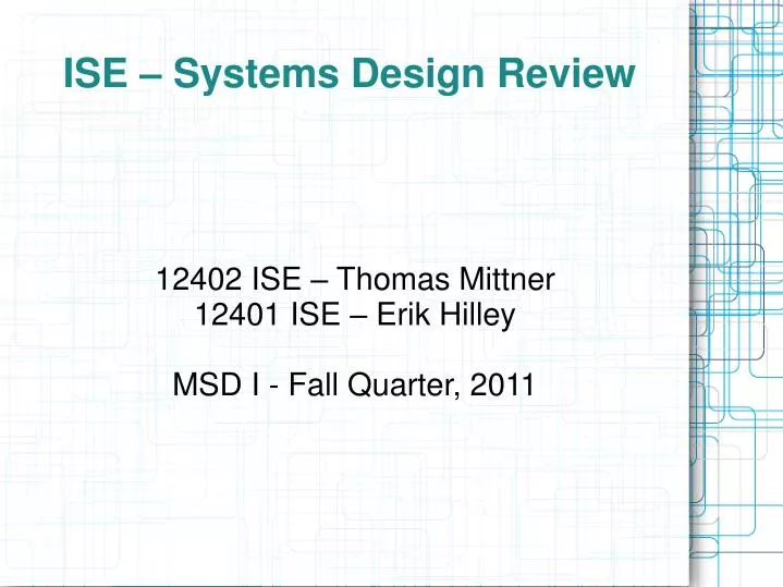 ise systems design review