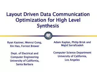 Layout Driven Data Communication Optimization for High Level Synthesis