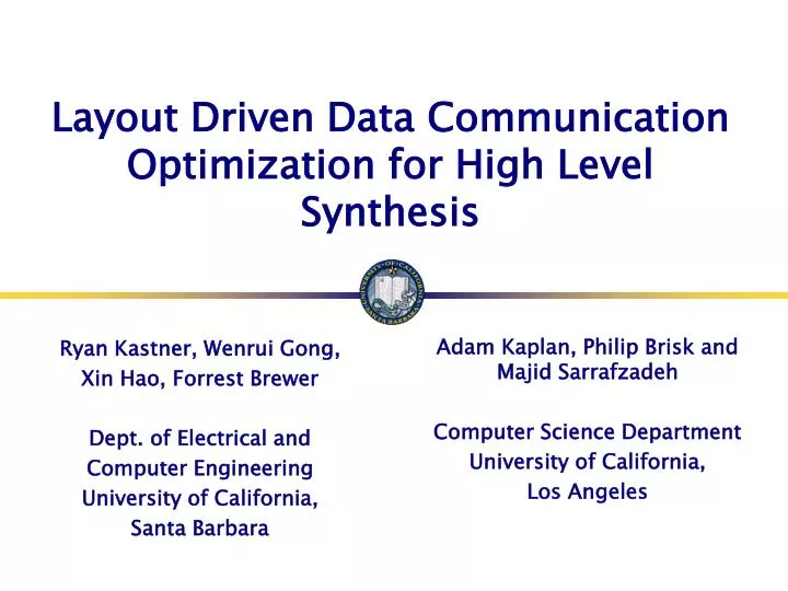 layout driven data communication optimization for high level synthesis