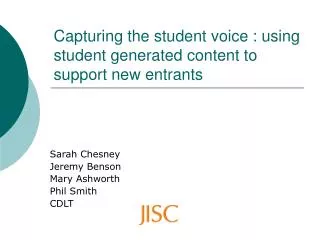 Capturing the student voice : using student generated content to support new entrants