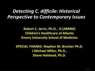 Detecting C. difficile: Historical Perspective to Contemporary Issues