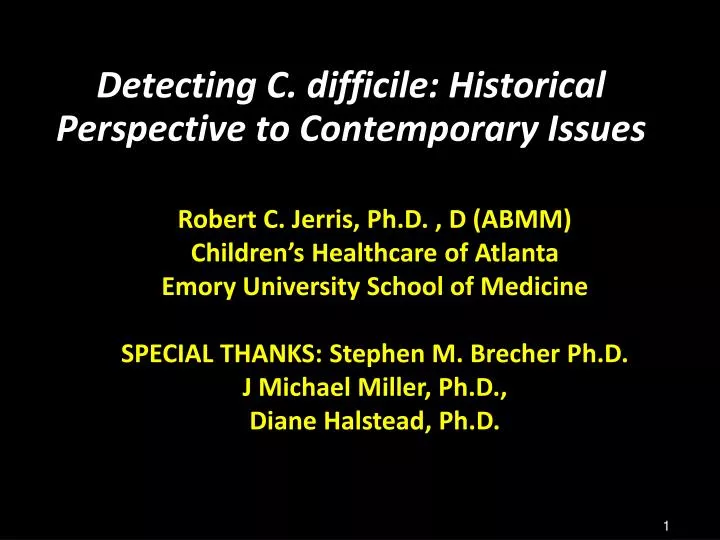 detecting c difficile historical perspective to contemporary issues
