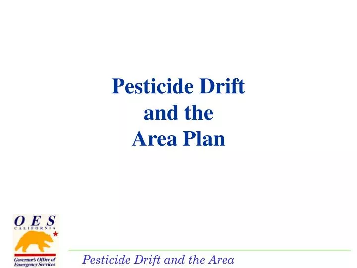 pesticide drift and the area plan
