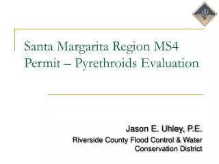 Santa Margarita Region MS4 Permit – Pyrethroids Evaluation