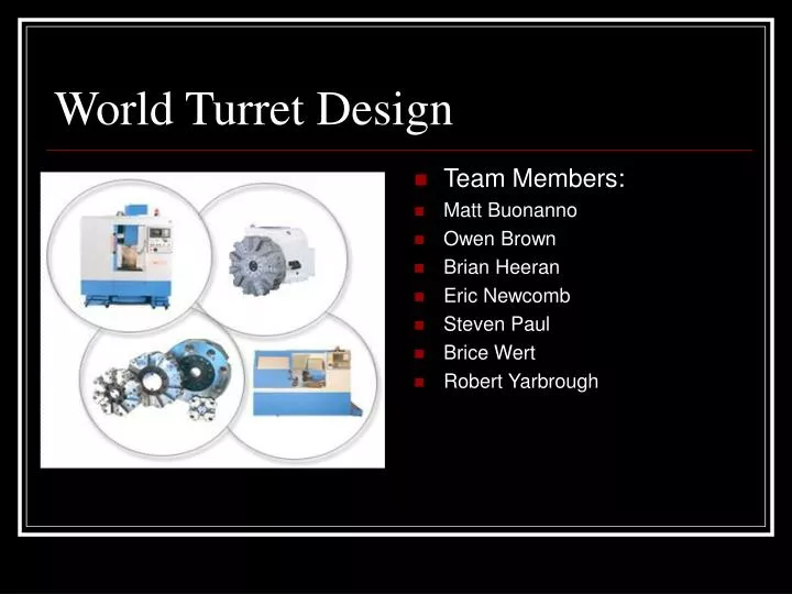 world turret design