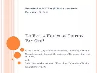 Do Extra Hours of Tuition Pay Off?