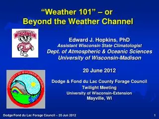 “Weather 101” – or Beyond the Weather Channel