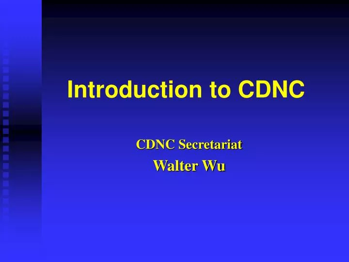 introduction to cdnc