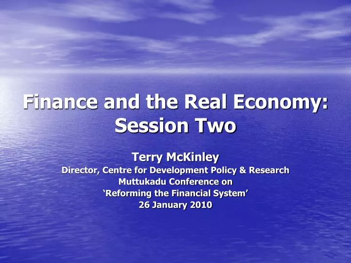 finance and the real economy session two
