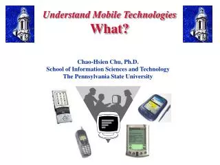 Understand Mobile Technologies What?