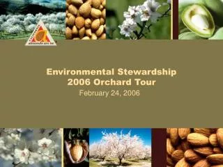 Environmental Stewardship 2006 Orchard Tour
