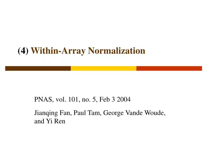 4 within array normalization