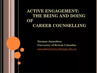 ACTIVE ENGAGEMENT: THE BEING AND DOING OF CAREER COUNSELLING