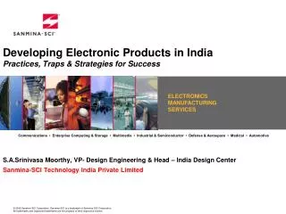 Developing Electronic Products in India Practices, Traps &amp; Strategies for Success