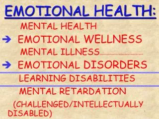 EMOTIONAL HEALTH: