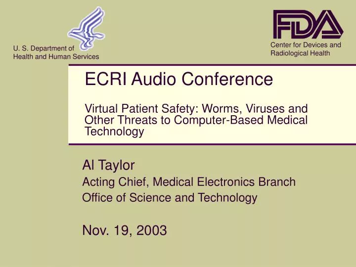 al taylor acting chief medical electronics branch office of science and technology nov 19 2003