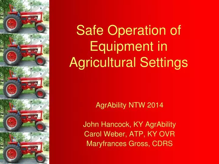 safe operation of equipment in agricultural settings