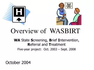 Overview of WASBIRT