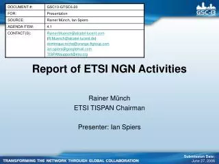 Report of ETSI NGN Activities