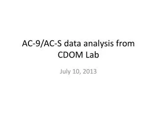 AC-9/AC-S data analysis from CDOM Lab