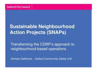 Sustainable Neighbourhood Action Projects (SNAPs)