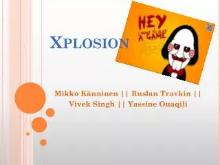 Xplosion