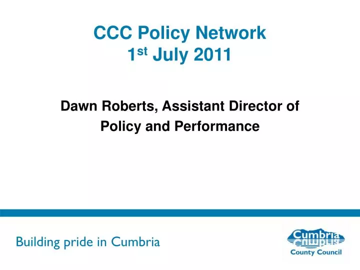 ccc policy network 1 st july 2011