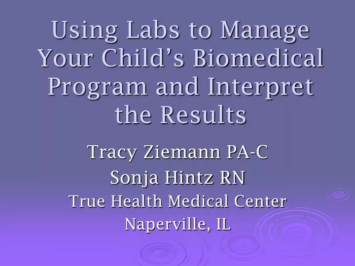 using labs to manage your child s biomedical program and interpret the results