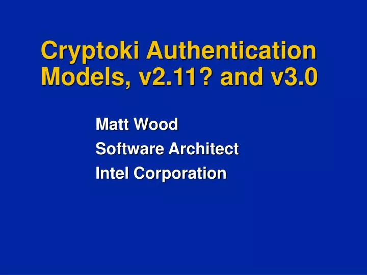 cryptoki authentication models v2 11 and v3 0