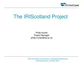 The IRIScotland Project