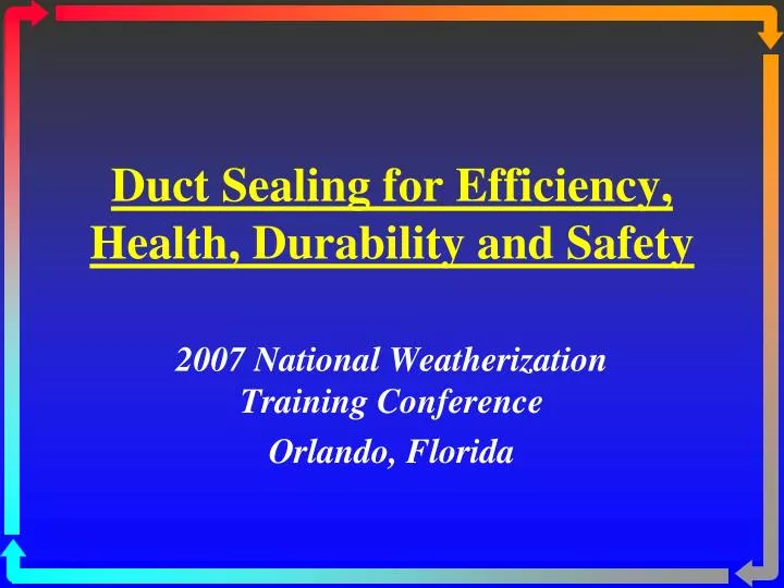 duct sealing for efficiency health durability and safety