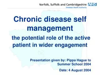 Chronic disease self management the potential role of the active patient in wider engagement