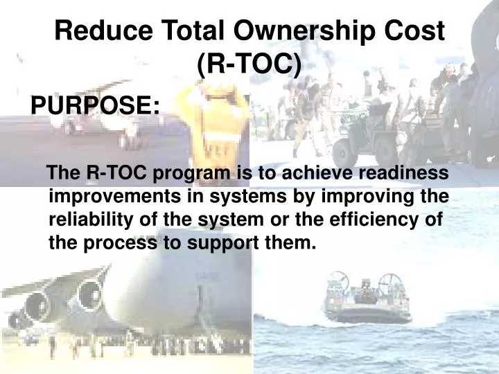 reduce total ownership cost r toc