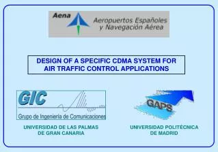 DESIGN OF A SPECIFIC CDMA SYSTEM FOR AIR TRAFFIC CONTROL APPLICATIONS