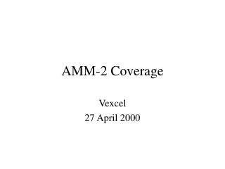AMM-2 Coverage