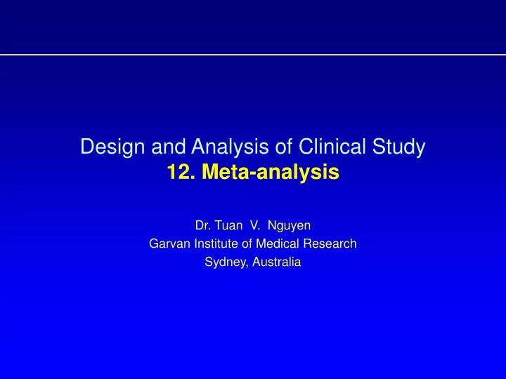 design and analysis of clinical study 12 meta analysis