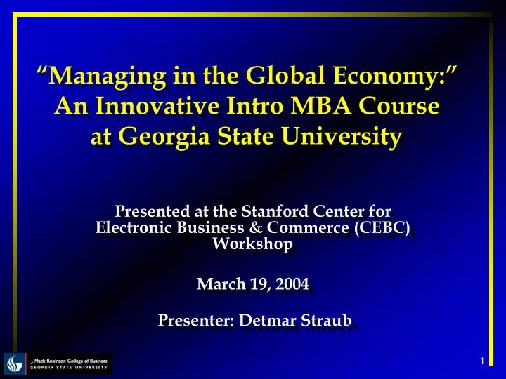managing in the global economy an innovative intro mba course at georgia state university